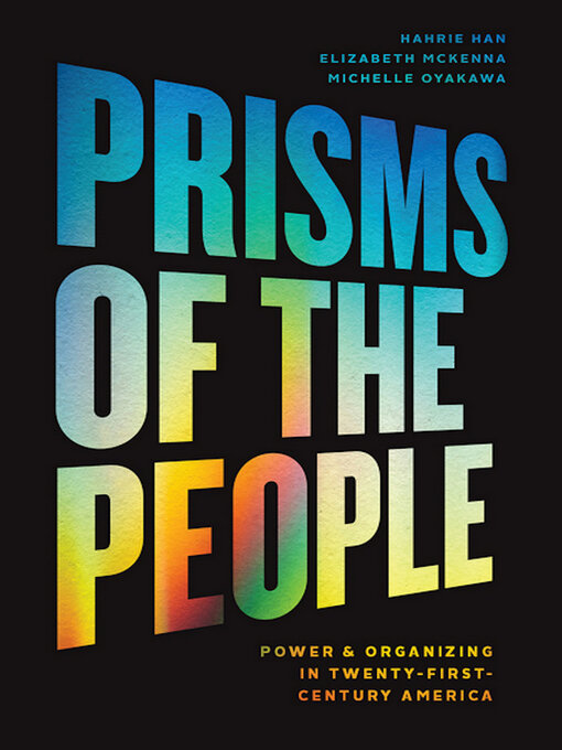Title details for Prisms of the People by Hahrie Han - Available